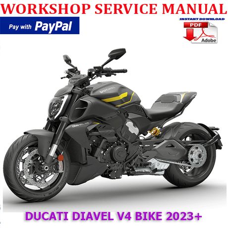 DUCATI DIAVEL V4 BIKE 2023 ONWARD WORKSHOP SERVICE REPAIR MANUAL (INSTANT DOWNLOAD)