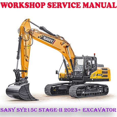 SANY SY215C STAGE-II (LONG-REACH) 2023+ EXCAVATOR WORKSHOP SERVICE REPAIR MANUAL (DIGITAL E-BOOK)