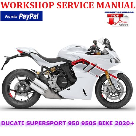 DUCATI SUPERSPORT 950 950S BIKE 2020 ONWARD WORKSHOP SERVICE REPAIR MANUAL (INSTANT DOWNLOAD)