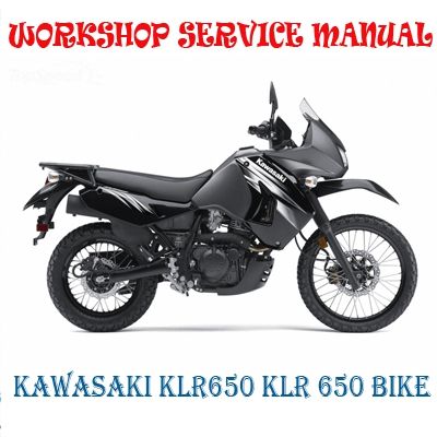 KAWASAKI KLR650 BIKE 1987-2014 WORKSHOP SERVICE REPAIR MANUAL PDF DOWNLOAD
