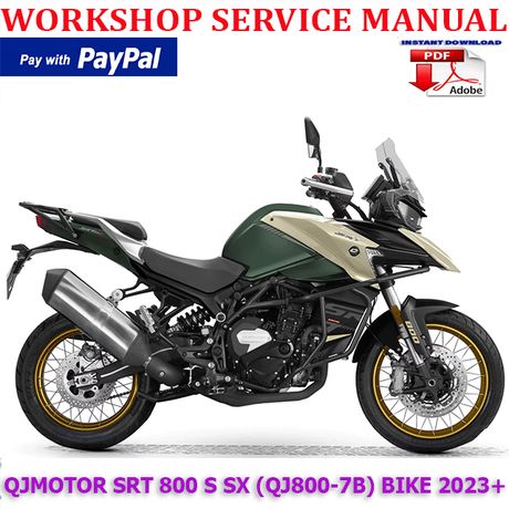 QJMOTOR SRT 800 S SX (QJ800-7B) BIKE 2023 ONWARD WORKSHOP SERVICE REPAIR MANUAL (INSTANT DOWNLOAD)