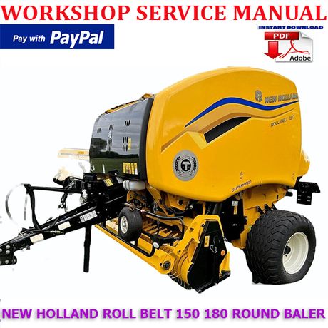 NEW HOLLAND ROLL BELT 150 180 ROUND BALER WORKSHOP SERVICE REPAIR MANUAL (INSTANT DOWNLOAD)