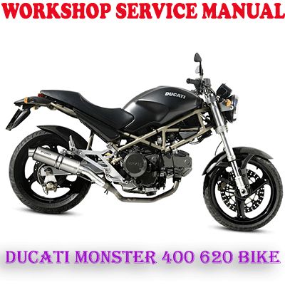 DUCATI MONSTER 400 620 BIKE WORKSHOP SERVICE REPAIR MANUAL (PDF DOWNLOAD)