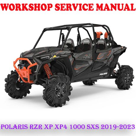 POLARIS RZR XP XP4 1000 SXS 2019-2023 WORKSHOP SERVICE REPAIR MANUAL (PDF DOWNLOAD)