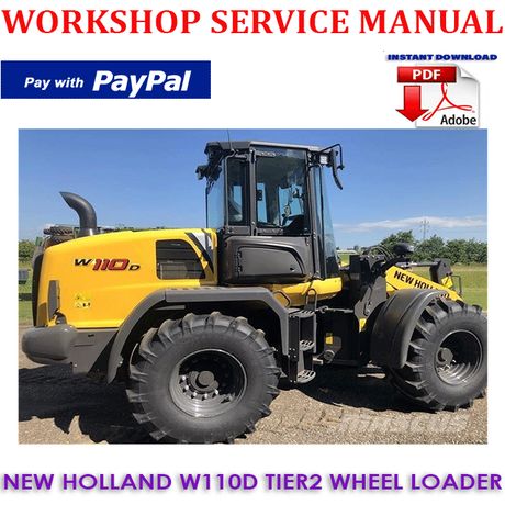 NEW HOLLAND W110D ZBAR TIER2 WHEEL LOADER WORKSHOP SERVICE REPAIR MANUAL (INSTANT DOWNLOAD)