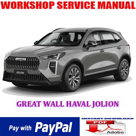 GREAT WALL HAVAL JOLION 2021 ONWARD WORKSHOP SERVICE REPAIR MANUAL (INSTANT DOWNLOAD)