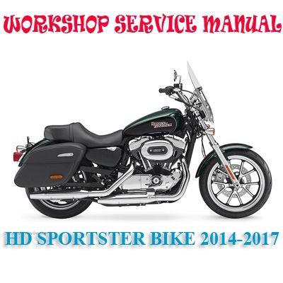 HARLEY DAVIDSON SPORTSTER BIKE 2014-2017 WORKSHOP SERVICE REPAIR MANUAL PDF DOWNLOAD