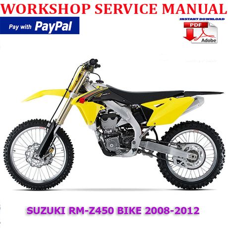 SUZUKI RM-Z450 BIKE 2008-2012 WORKSHOP SERVICE REPAIR MANUAL (INSTANT DOWNLOAD)