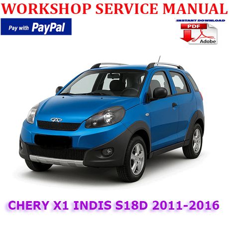CHERY X1 INDIS S18D 2011-2016 WORKSHOP SERVICE REPAIR MANUAL (INSTANT DOWNLOAD)