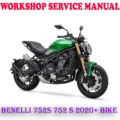BENELLI 752S 752 S 2020 ONWARD BIKE WORKSHOP SERVICE REPAIR MANUAL (PDF DOWNLOAD)