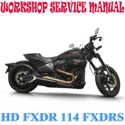 HARLEY DAVIDSON FXDR 114 FXDRS 2018-2020 BIKE WORKSHOP SERVICE REPAIR MANUAL PDF DOWNLOAD