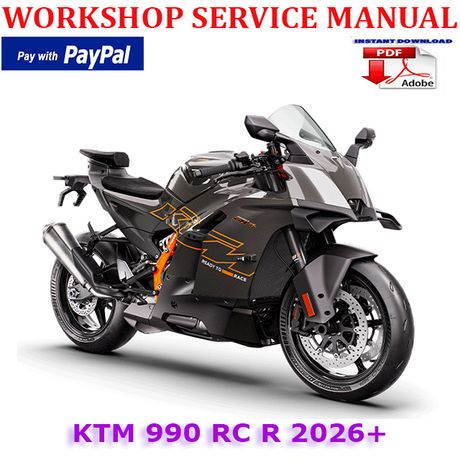 KTM 990 RC R 2026 ONWARD BIKE WORKSHOP SERVICE REPAIR MANUAL (INSTANT DOWNLOAD)