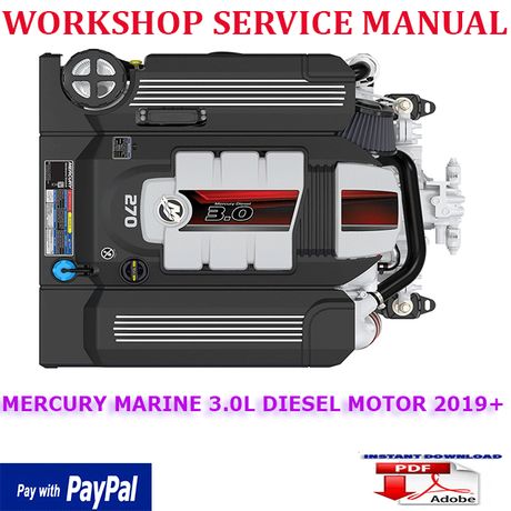 MERCURY MARINE 3.0L DIESEL MOTOR 2019 ONWARD WORKSHOP SERVICE REPAIR MANUAL (INSTANT DOWNLOAD)