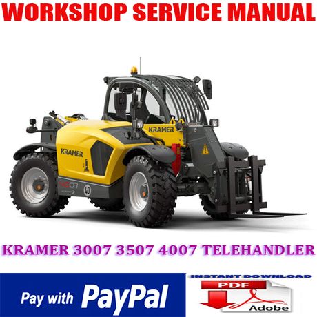 KRAMER 415 SERIES 3007 3507 4007 TELEHANDLER WORKSHOP SERVICE REPAIR MANUAL (INSTANT DOWNLOAD)