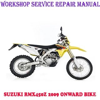 SUZUKI RMX450Z 2009 ONWARD BIKE WORKSHOP SERVICE REPAIR MANUAL PDF DOWNLOAD