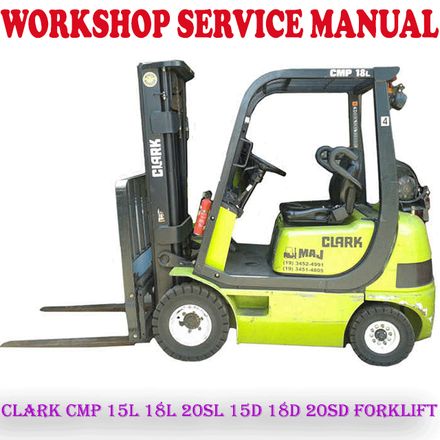 CLARK CMP 15L 18L 20SL 15D 18D 20SD FORKLIFT TRUCK WORKSHOP SERVICE REPAIR MANUAL (PDF DOWNLOAD)