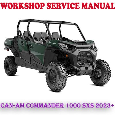 CAN-AM COMMANDER 1000 SXS 2023 ONWARD WORKSHOP SERVICE REPAIR MANUAL (PDF DOWNLOAD)