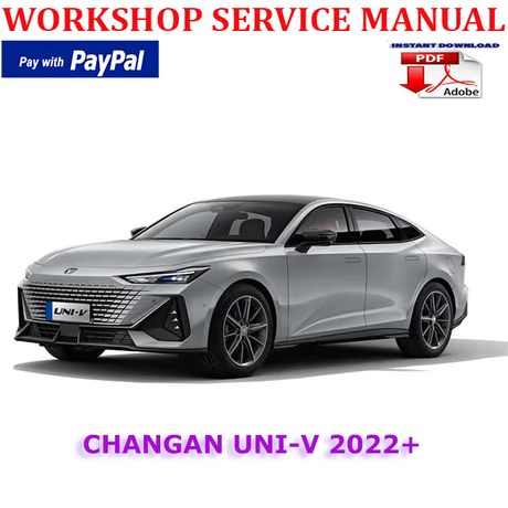 CHANGAN UNI-V 2022 ONWARD WORKSHOP SERVICE REPAIR MANUAL (INSTANT DOWNLOAD)