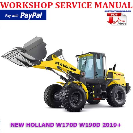 NEW HOLLAND W170D W190D 2019 ONWARD WHEEL LOADER WORKSHOP SERVICE REPAIR MANUAL (INSTANT DOWNLOAD)