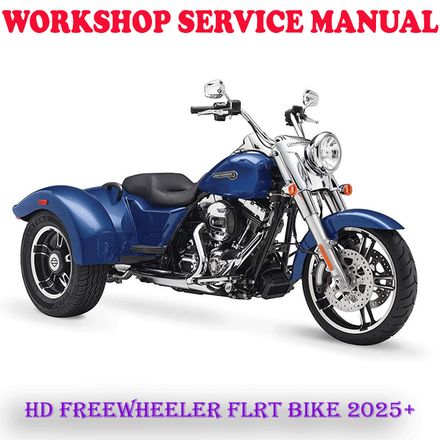 HARLEY DAVIDSON FREEWHEELER FLRT BIKE 2025+ WORKSHOP SERVICE REPAIR MANUAL (DIGITAL COPY)