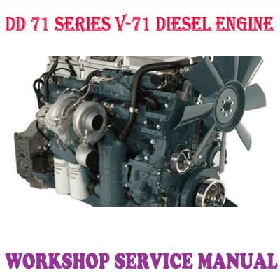 DETROIT DIESEL 71 SERIES V-71 DIESEL ENGINE WORKSHOP SERVICE REPAIR MANUAL PDF DOWNLOAD