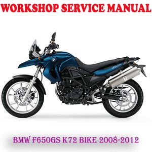 BMW F650GS K72 F650 GS BIKE 2008-2012 WORKSHOP SERVICE REPAIR MANUAL (PDF DOWNLOAD)