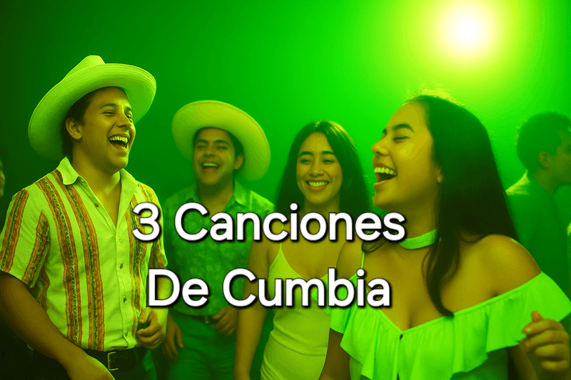 3 CANCIONES DE CUMBIA.