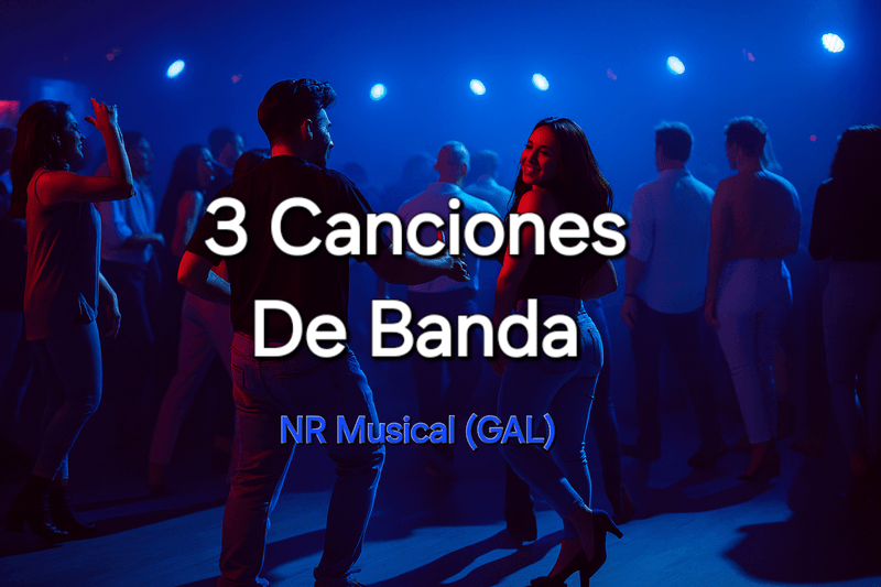 3 CANCIONES DE BANDA.
