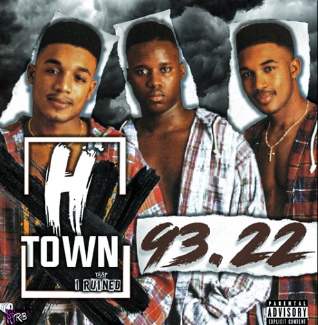 I RUINED H-TOWN ALBUM 93.22