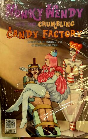 PreOrder: Wendy Wonka Chapter 2: Volume 2 the HARD COPY