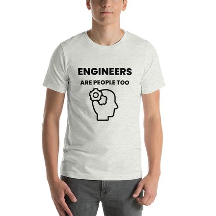 Engineers are People Too