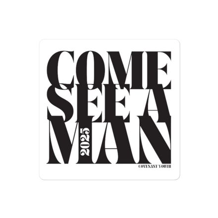 Come See A Man Logo Sticker