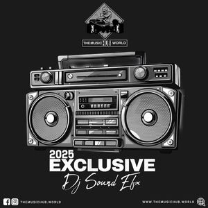 2025 EXCLUSIVE SOUND EFX PACK 