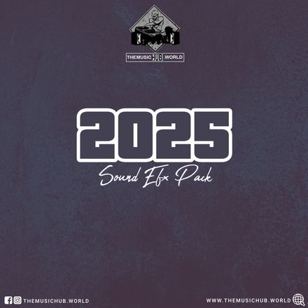 2025 SOUND EFFECTS PACK 