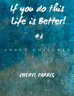 Adult Children Ebook #6