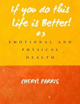 Emotional and Physical Health Ebook #3