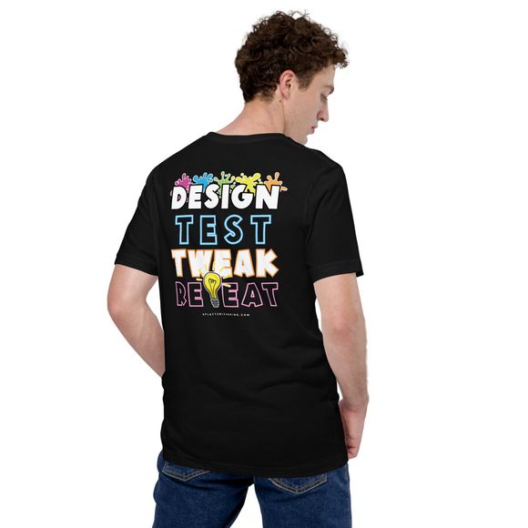 &quot;Design, Test, Tweak, Repeat&quot; STEAM T-Shirt | Splatter Learning Logo | Bella + Canvas 3001 Unisex