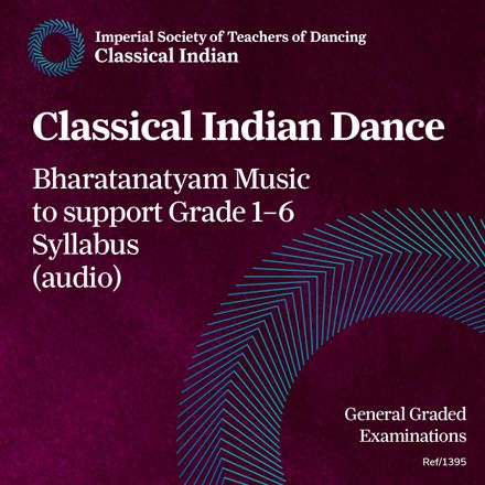 Classical Indian Dance, Bharatanatyam music to support - Grade 1-6