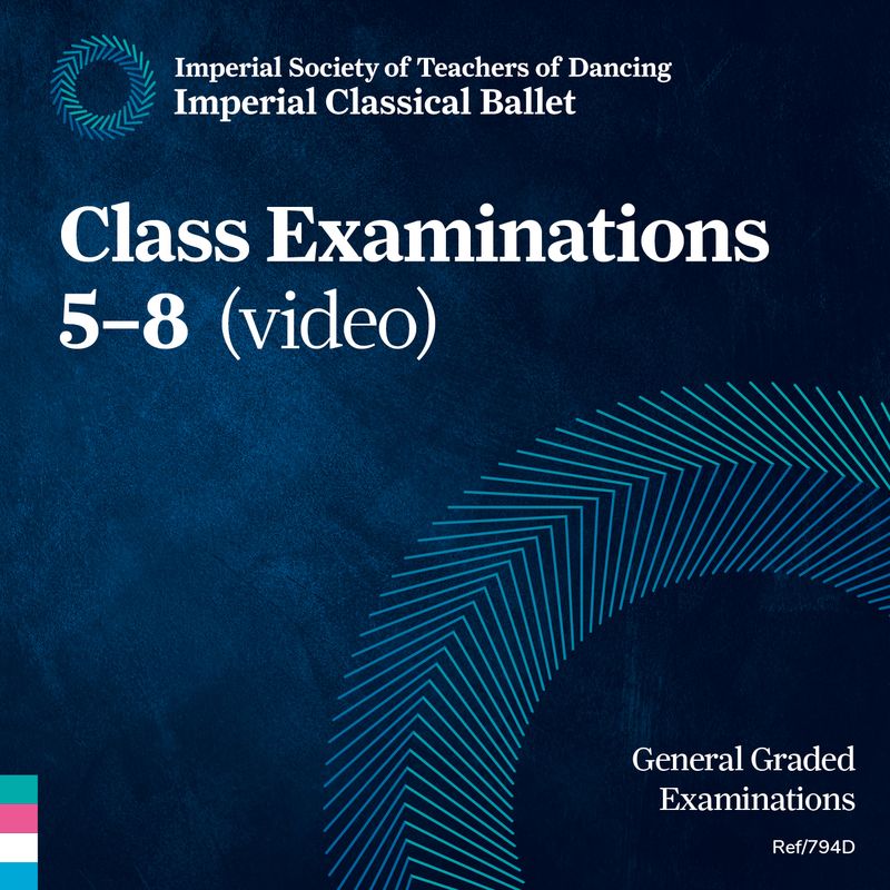 Imperial Classical Ballet Class Examinations 5–8 (video)