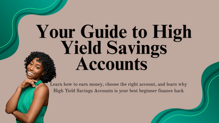 High Yield Savings Account Guide