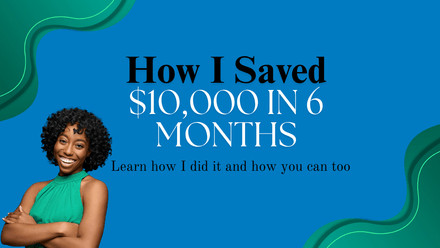 How I saved 10k in 6 months