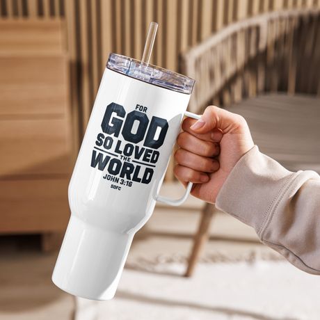 For god so loved the world John 3:16 – 40 oz Travel Mug