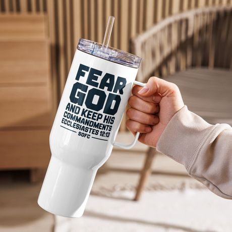 Fear god and keep his commandments Ecclesiastes 12:13 – 40 oz Travel Mug