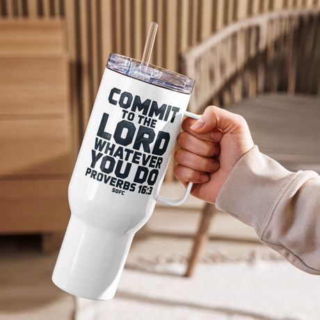 Commit to the lord whatever you do Proverbs 16:3 – 40 oz Travel Mug