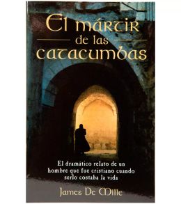 ELMARTIR DE LAS CATACUMBAS