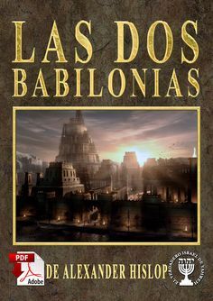 LAS DOS BABILONIAS