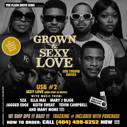 GROWN &amp; SEXY LOVE USB # 2 ( Non- Stop DJ Mixes)
