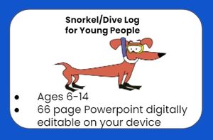 Snorkel/Dive Log for Young People PPT. Version