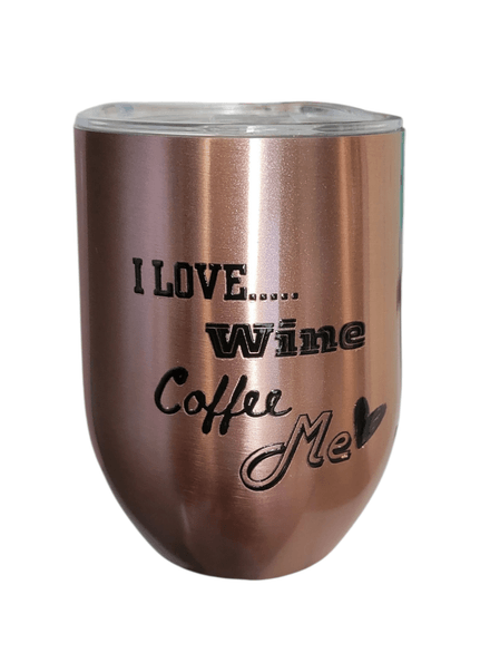 Wine and Coffee Tumbler- &quot;I LOVE&quot;