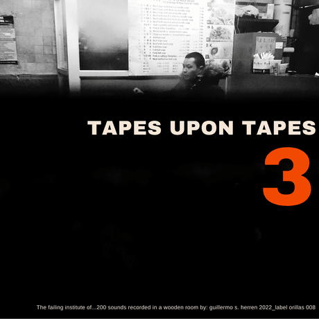 Tapes Upon Tapes Vol.3